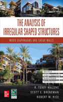 Analysis of Irregular Shaped Structures: Wood Diaphragms and Shear Walls, Second Edition