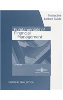 Fundamentals of Financial Management: Interactive Lecture Guide