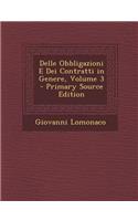 Delle Obbligazioni E Dei Contratti in Genere, Volume 3