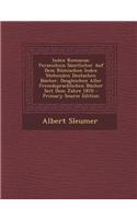 Index Romanus: Verzeichnis Samtlicher Auf Dem Romischen Index Stehenden Deutschen Bucher, Desgleichen Aller Fremdsprachlichen Bucher Seit Dem Jahre 1870 - Primary 