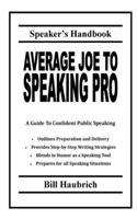 Average Joe to Speaking Pro