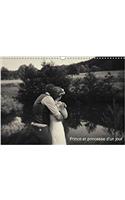 Prince Et Princesse D'un Jour 2018: Creation De Photographies De Mariages(Calvendo Art)