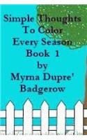 Simple Thoughts To Color Every Season