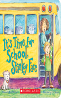 It's Time for School, Stinky Face (Board Book)