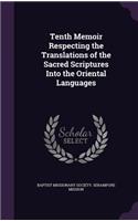 Tenth Memoir Respecting the Translations of the Sacred Scriptures Into the Oriental Languages
