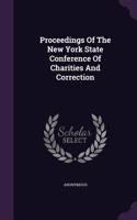 Proceedings of the New York State Conference of Charities and Correction