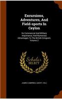 Excursions, Adventures, And Field-sports In Ceylon