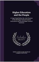 Higher Education and the People