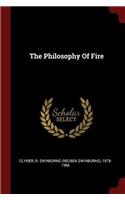 The Philosophy Of Fire