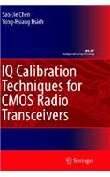 IQ Calibration Techniques for CMOS Radio Transceivers