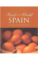 Spain: The Food and the Lifestyle (Food of the World)