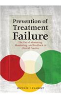 Prevention of Treatment Failure