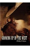 Growing Up in the West