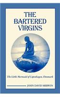 The Bartered Virgins