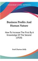 Business Profits And Human Nature