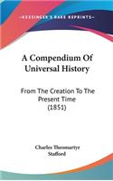 A Compendium Of Universal History