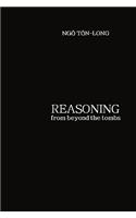 Reasoning from Beyond the Tombs