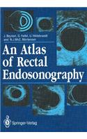 Atlas of Rectal Endosonography