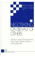 Negotiating on Behalf of Others