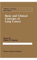 Basic and Clinical Concepts of Lung Cancer