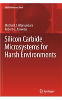 Silicon Carbide Microsystems for Harsh Environments: (22 MEMS Reference Shelf)