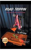 Road Trippin