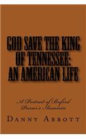 God Save The King of Tennessee