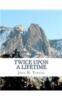 Twice Upon A Lifetime