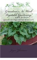 Grandma's No Work Vegetable Gardening