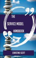 The Service Model Handbook - Everything You Need to Know about Service Model