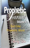 PROPHETIC JOURNALS Volume ll