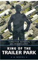 King of the Trailer Park