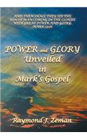 Power and Glory Unveiled in Mark's Gospel