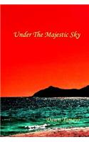 Under the Majestic Sky