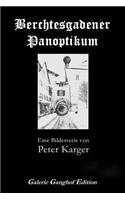 Berchtesgadener Panoptikum