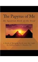 Papyrus of Me