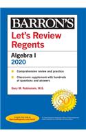 Let's Review Regents: Algebra I 2020