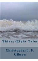 Thirty-Eight Tales