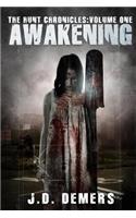 Hunt Chronicles Volume 1 Awakening