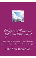 Obscure Memories Of An Old Soul