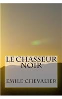 Le Chasseur noir