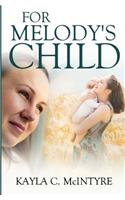 For Melody's Child
