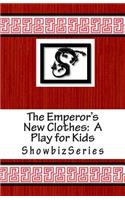 Emperor's New Clothes: A Play for Kids