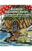 Big Kids Coloring Book: Fairy Houses and Fairy Doors