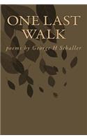 One Last Walk
