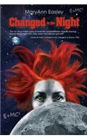 Changed in the Night: (English)