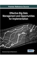 Effective Big Data Management and Opportunities for Implementation