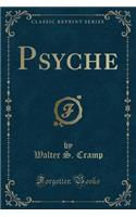 Psyche (Classic Reprint)