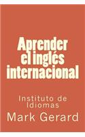 Aprender el inglés internacional