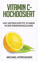Vitamin C - Hochdosiert